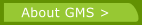   About GMS >